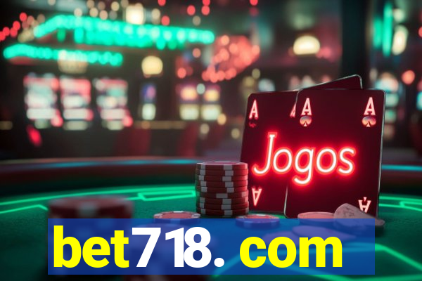 bet718. com