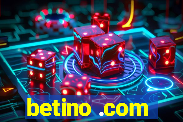 betino .com