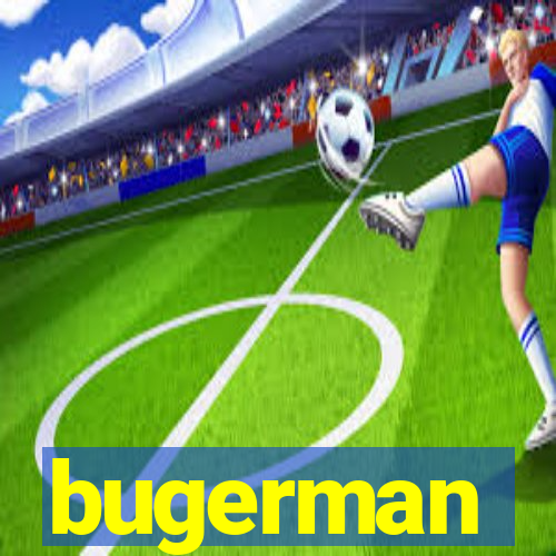 bugerman