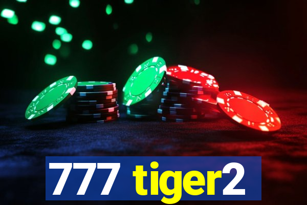 777 tiger2