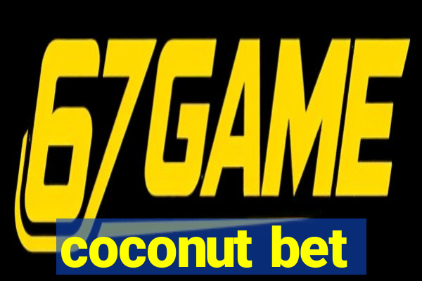 coconut bet