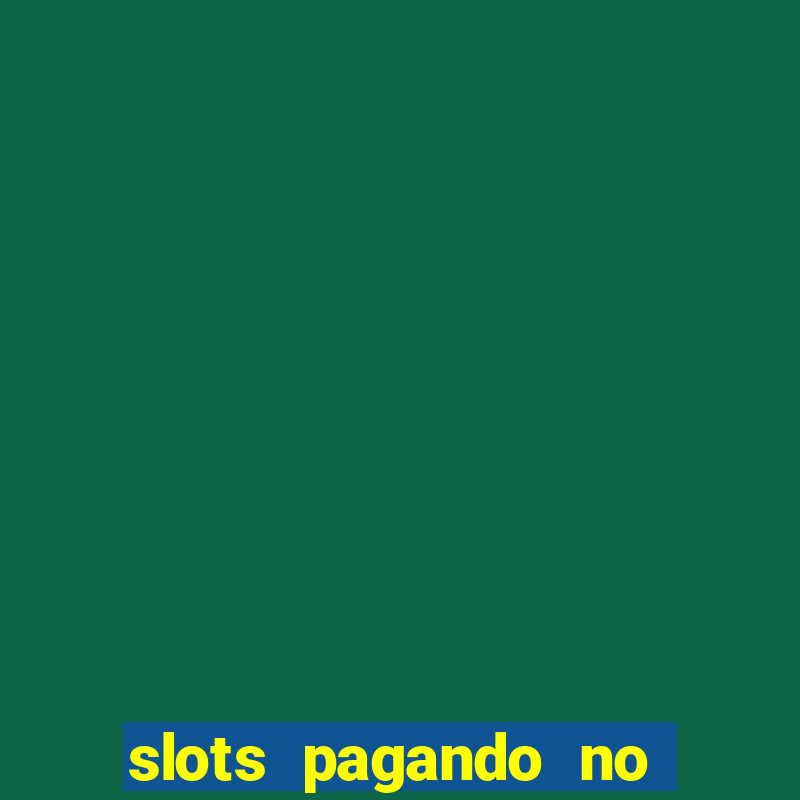 slots pagando no cadastro facebook