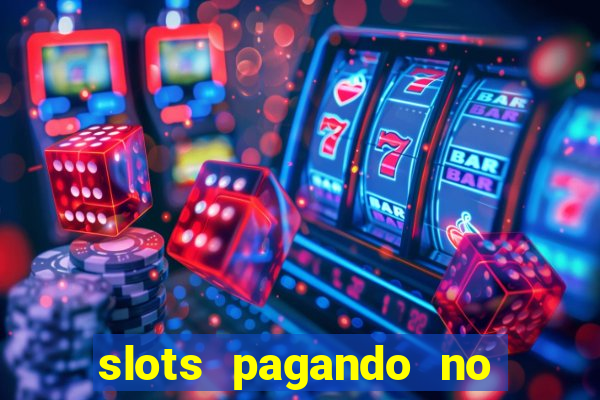 slots pagando no cadastro facebook