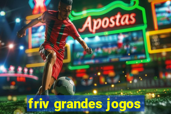 friv grandes jogos