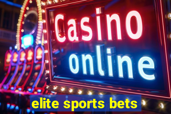 elite sports bets