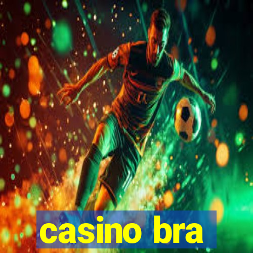 casino bra