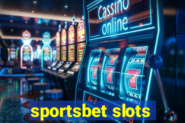 sportsbet slots