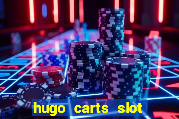 hugo carts slot free play