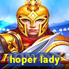 hoper lady