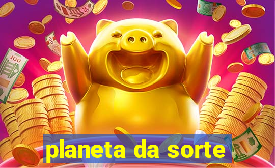 planeta da sorte