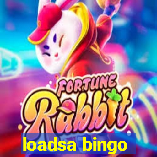 loadsa bingo