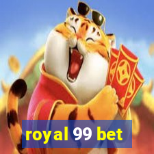 royal 99 bet