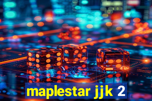 maplestar jjk 2