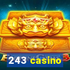 243 casino