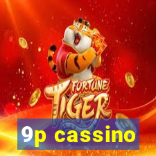 9p cassino