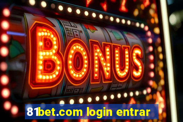 81bet.com login entrar