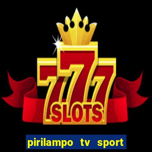 pirilampo tv sport tv 5