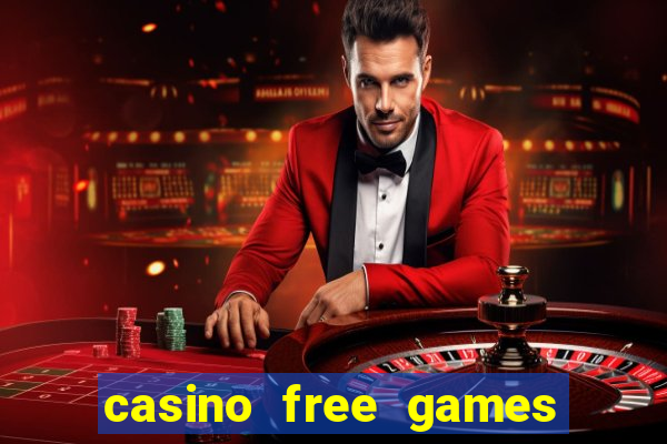 casino free games slot machine