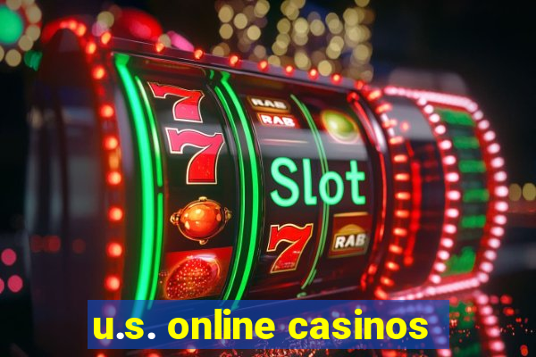 u.s. online casinos