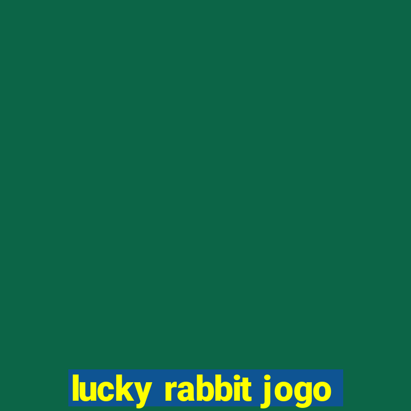 lucky rabbit jogo