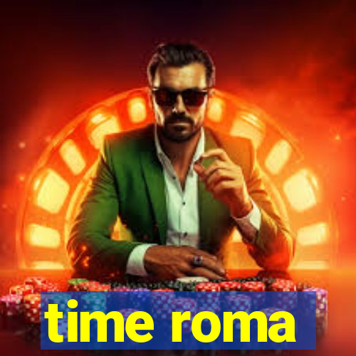 time roma