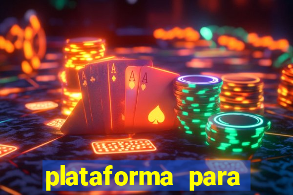 plataforma para jogar o tigrinho