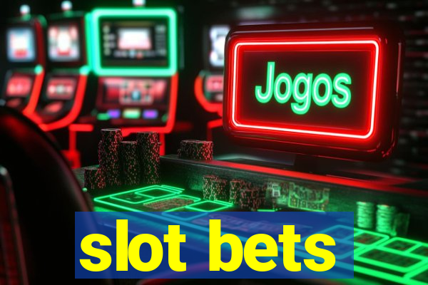 slot bets