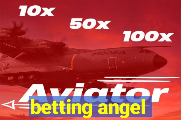 betting angel