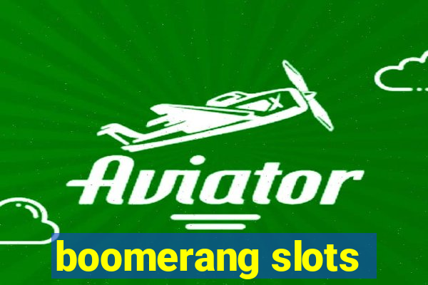 boomerang slots