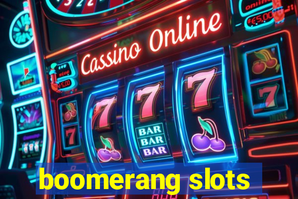 boomerang slots