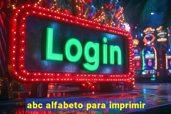 abc alfabeto para imprimir