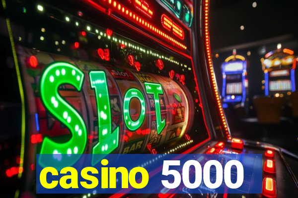 casino 5000