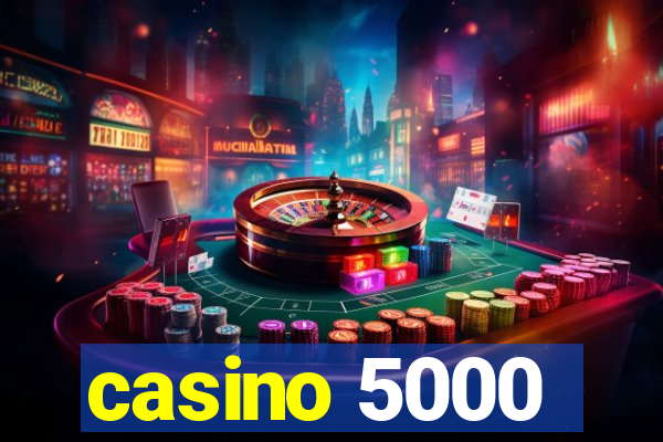 casino 5000