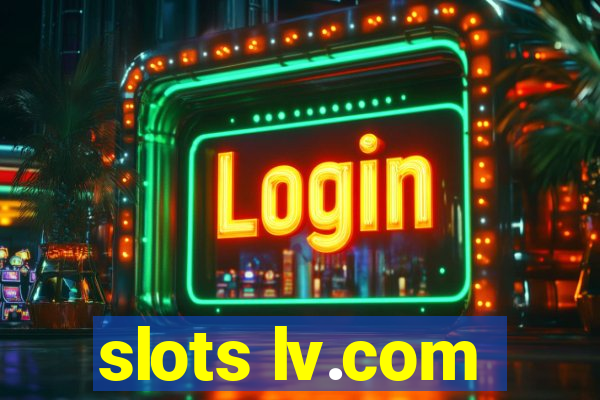 slots lv.com