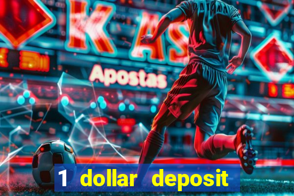 1 dollar deposit casino canada