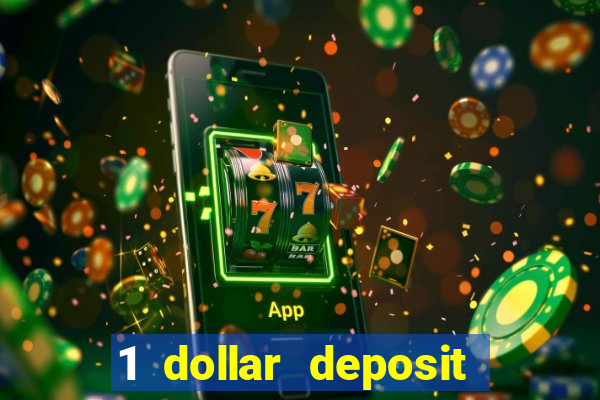 1 dollar deposit casino canada