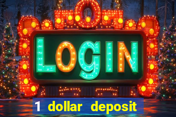 1 dollar deposit casino canada