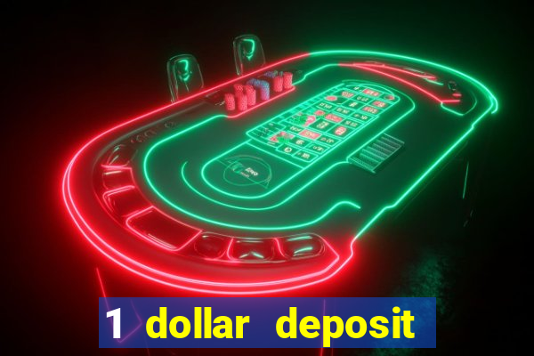 1 dollar deposit casino canada