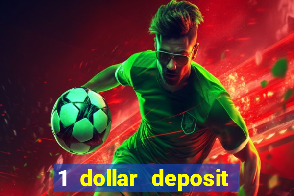 1 dollar deposit casino canada