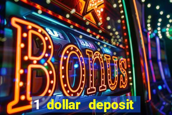 1 dollar deposit casino canada