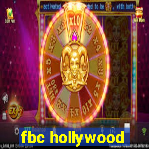 fbc hollywood