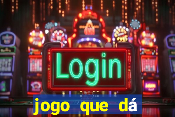 jogo que dá dinheiro sem depositar nada