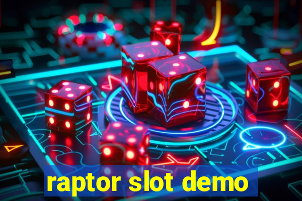 raptor slot demo