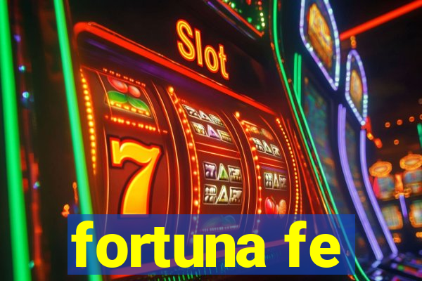 fortuna fe