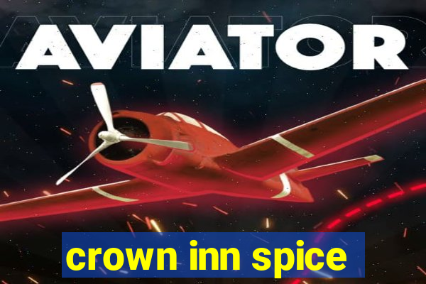 crown inn spice