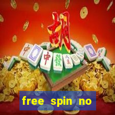 free spin no deposit casinos