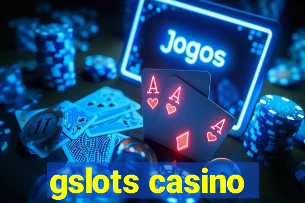 gslots casino