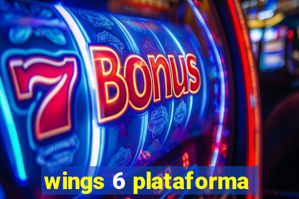 wings 6 plataforma