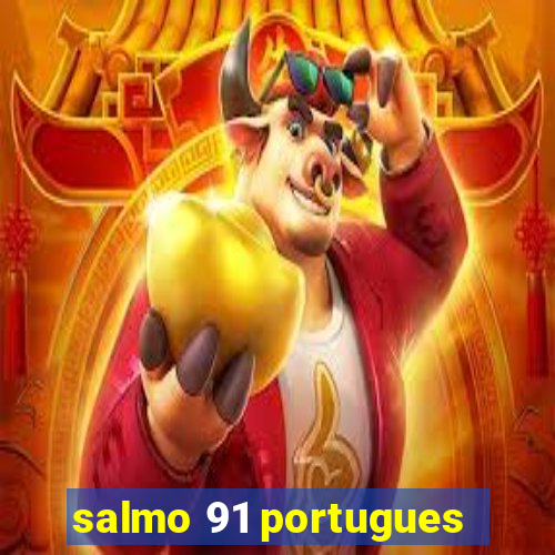 salmo 91 portugues