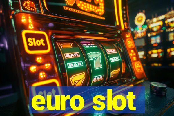 euro slot